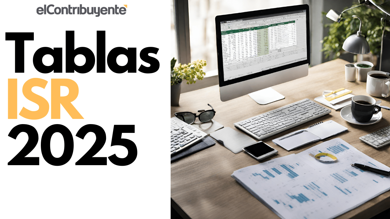 Tablas ISR 2025